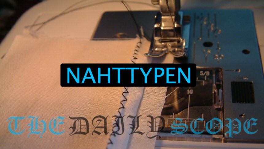 Nahttypen
